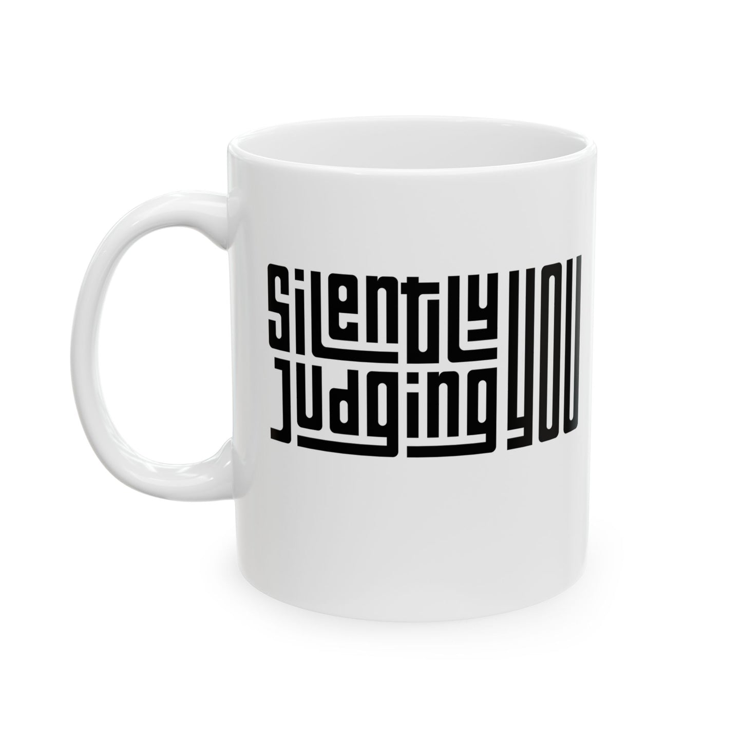 Silently Judging You Mug – Funny Sarcastic Coffee Mug for Introverts & People Watchers
