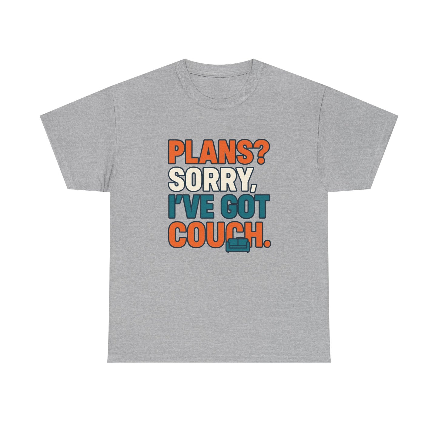 Plans? Sorry, I’ve Got Couch Unisex Cotton Tee – Funny Introvert Shirt for Homebodies & Plan Cancelers