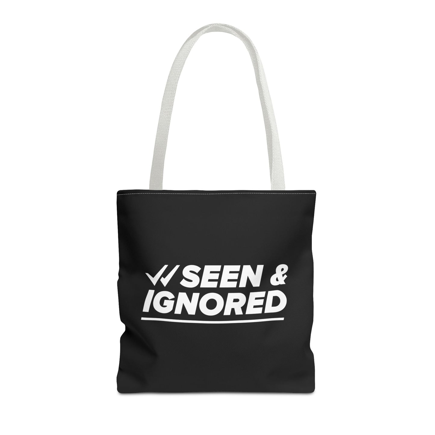 Seen & Ignored Tote Bag