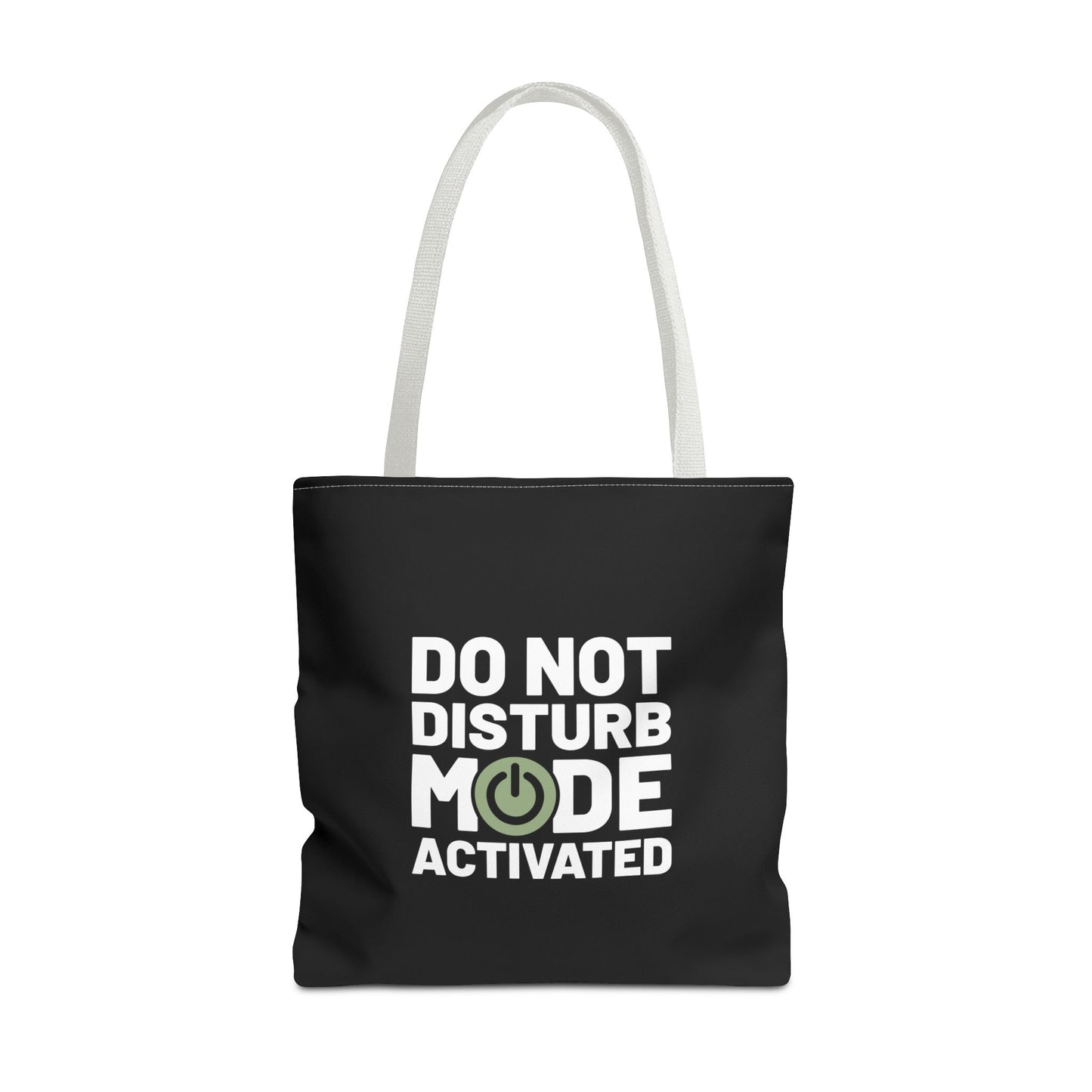 Do Not Disturb Mode Activated Tote Bag