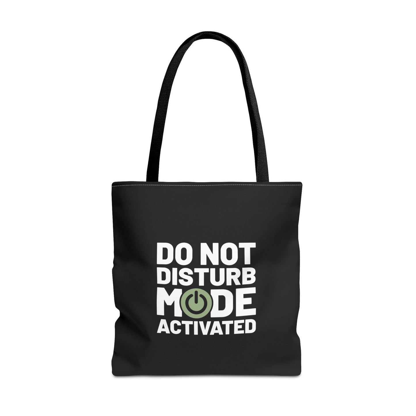Do Not Disturb Mode Activated Tote Bag