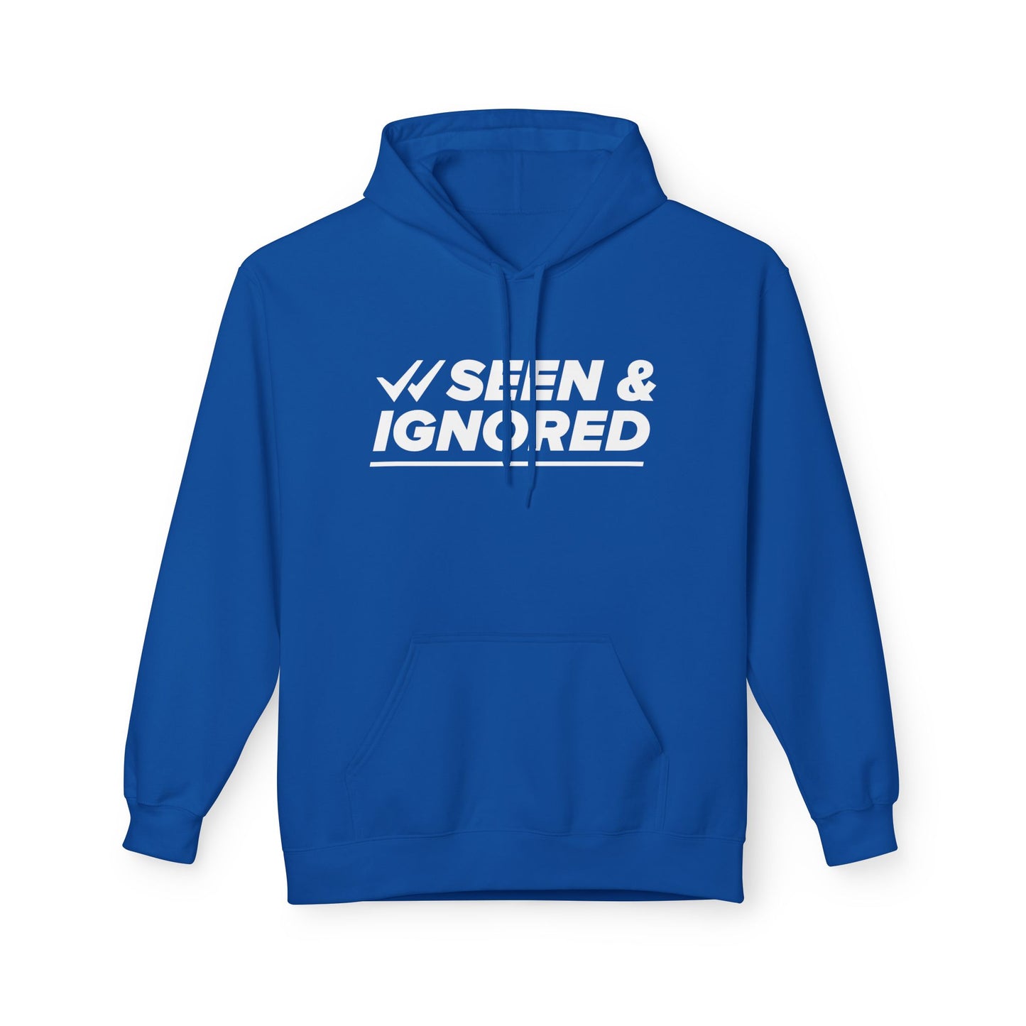 Seen & Ignored Fleece Hoodie