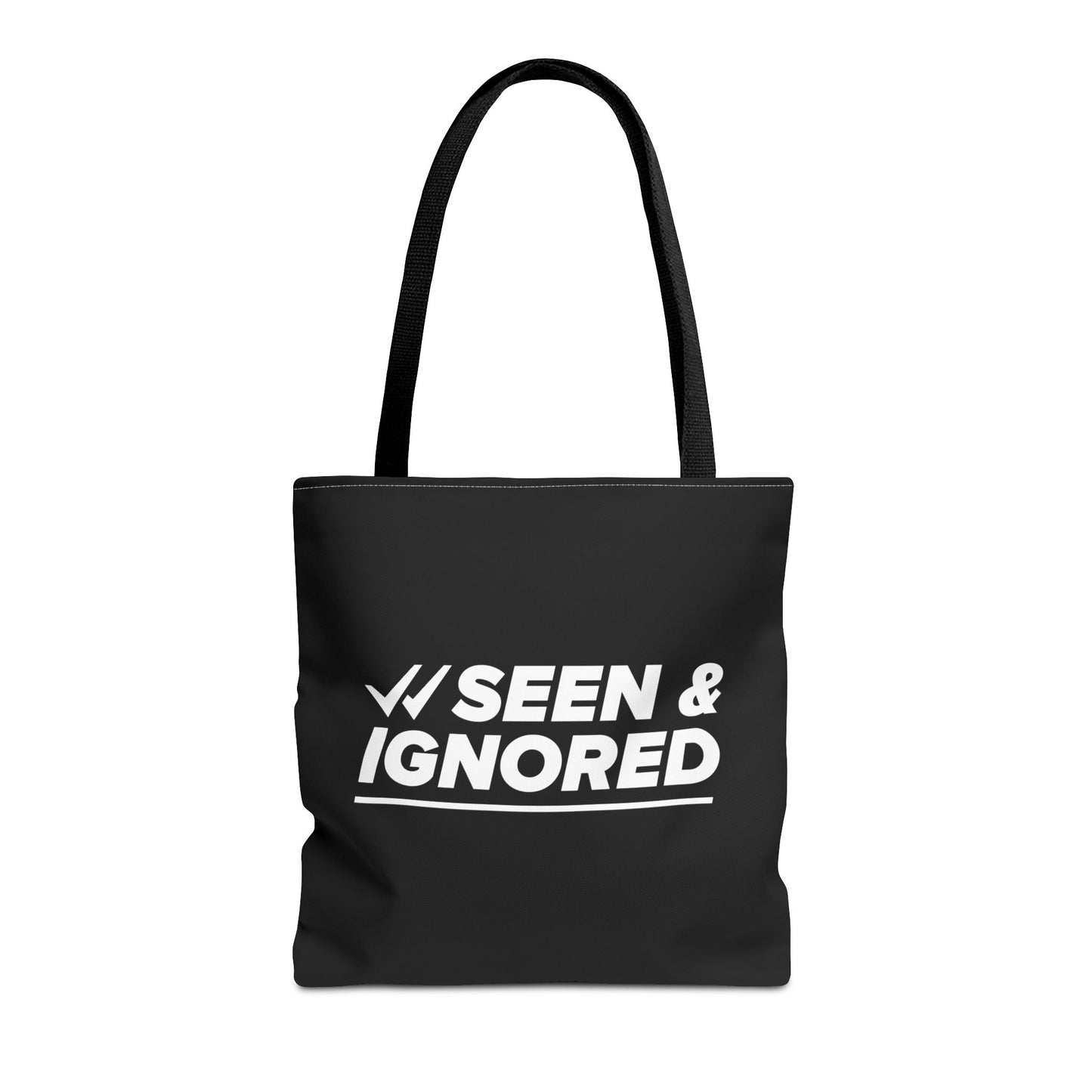 Seen & Ignored Tote Bag