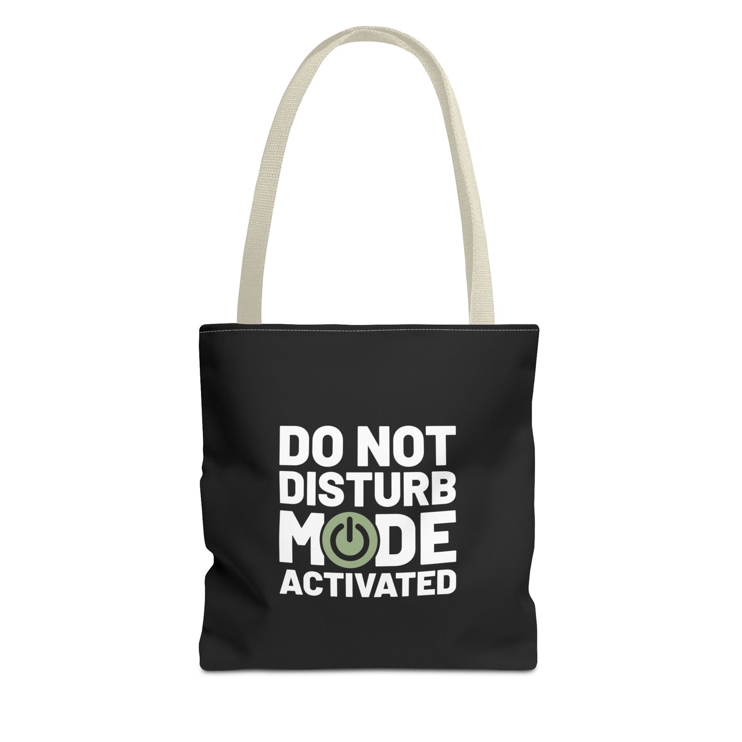 Do Not Disturb Mode Activated Tote Bag
