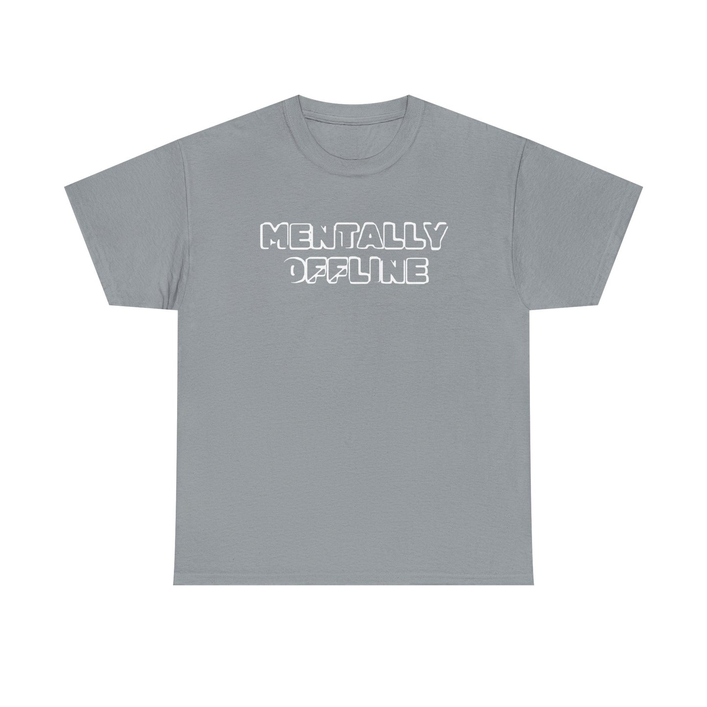 Mentally Offline Unisex Heavy Cotton Tee
