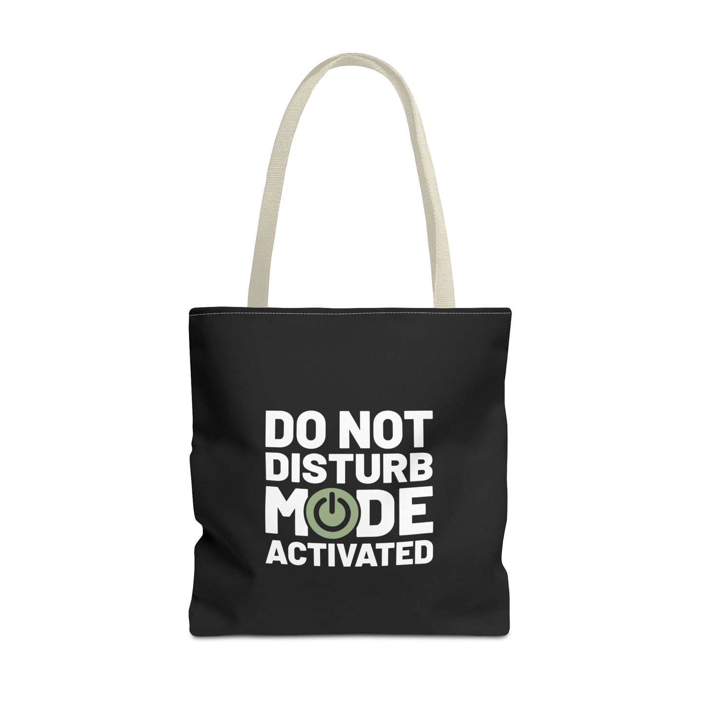 Do Not Disturb Mode Activated Tote Bag