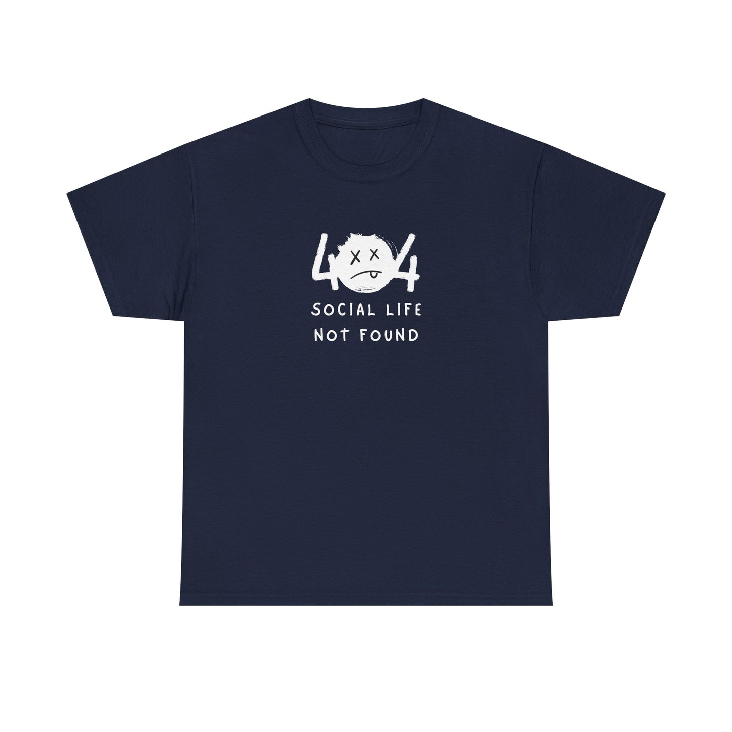 404 Social Life Not Found Unisex Cotton Tee – Funny Introvert Shirt for Tech Lovers & Homebodies