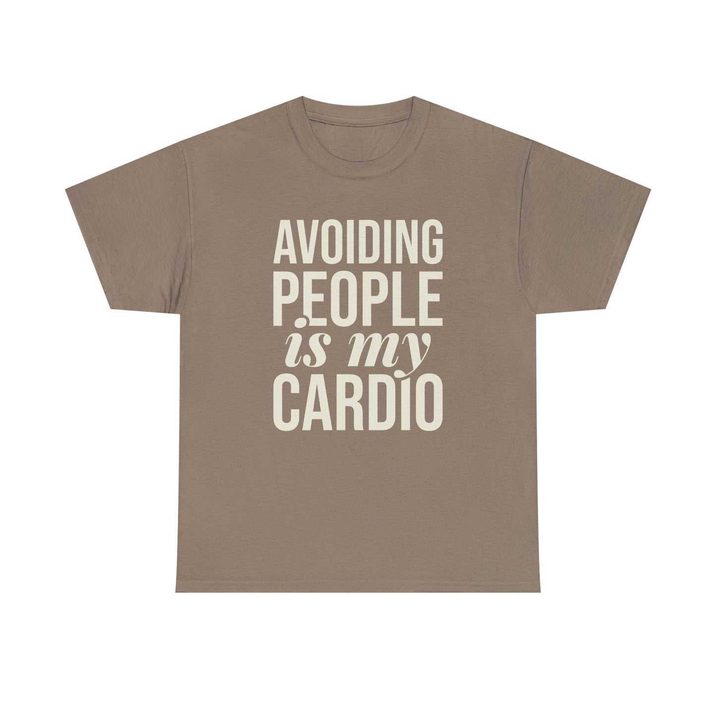Avoiding People is my Cardio Unisex Heavy Cotton Tee