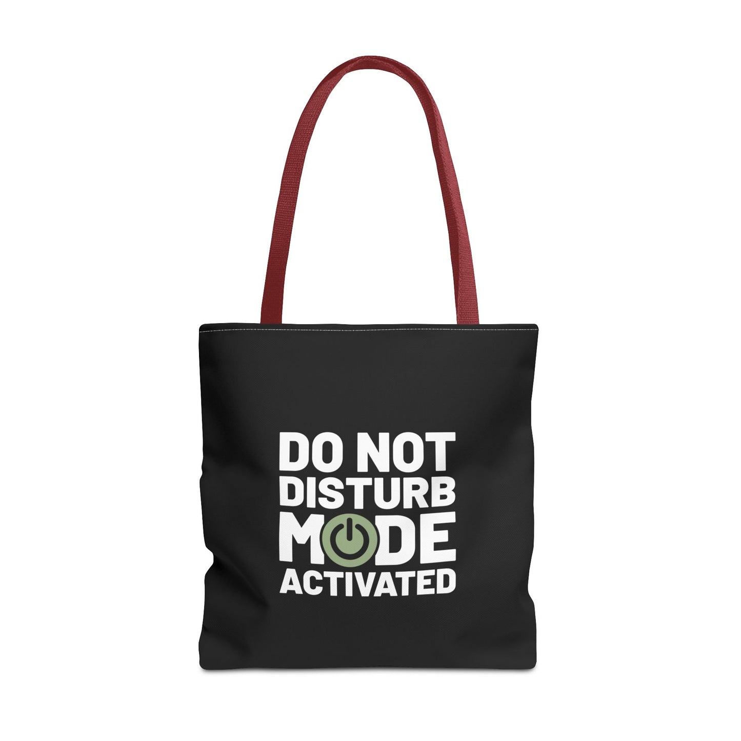 Do Not Disturb Mode Activated Tote Bag
