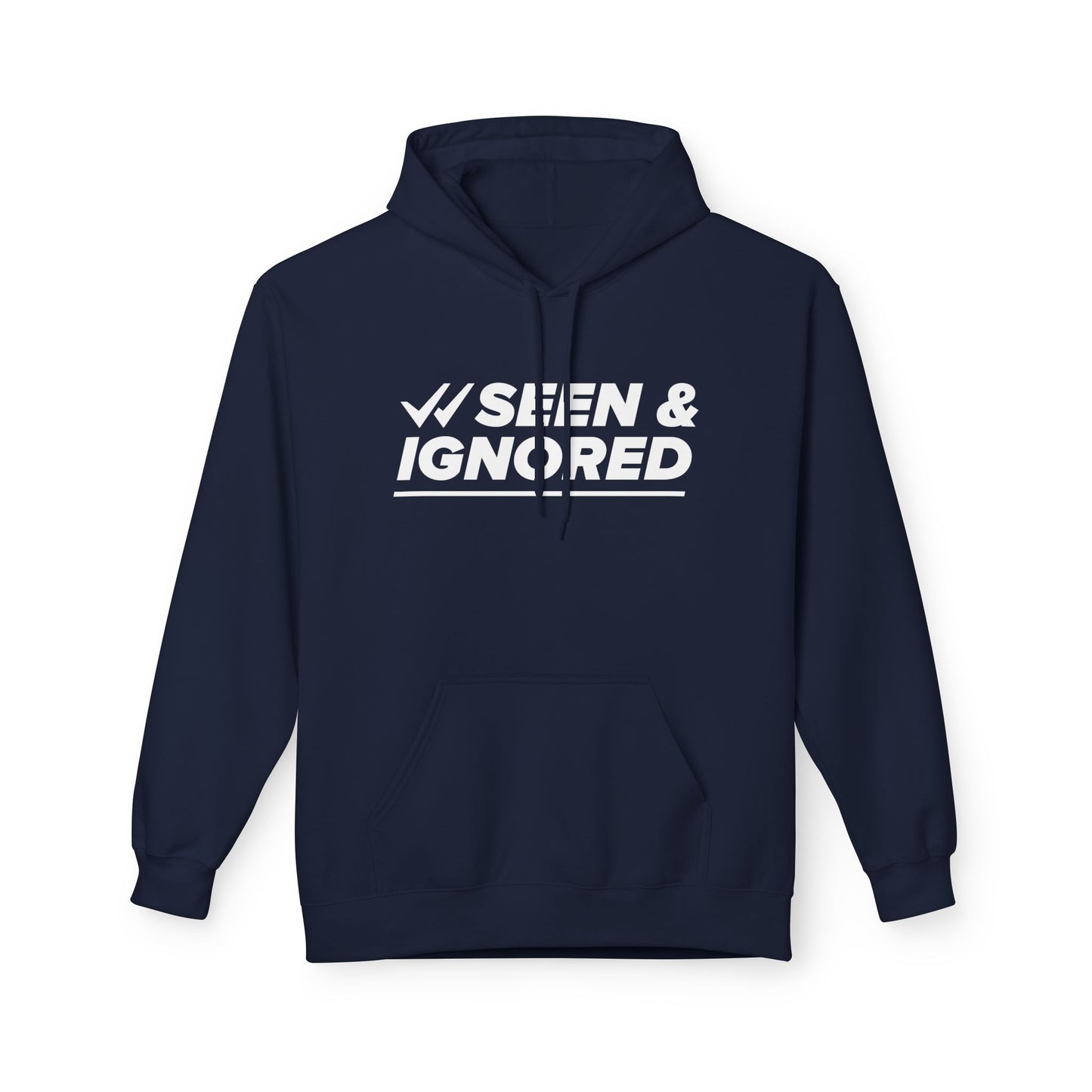 Seen & Ignored Fleece Hoodie