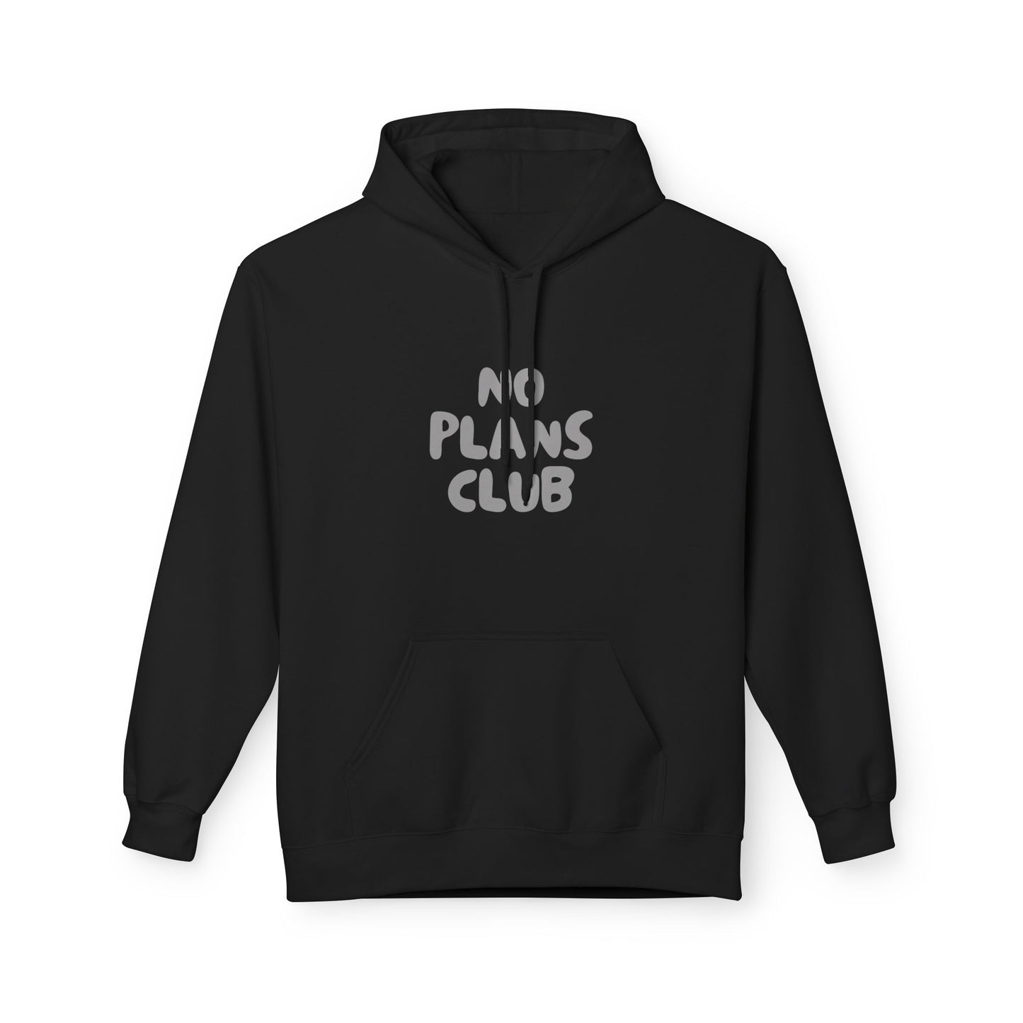 No Plans Club Fleece Hoodie – Funny Introvert Hoodie for Homebodies & Weekend Hermits
