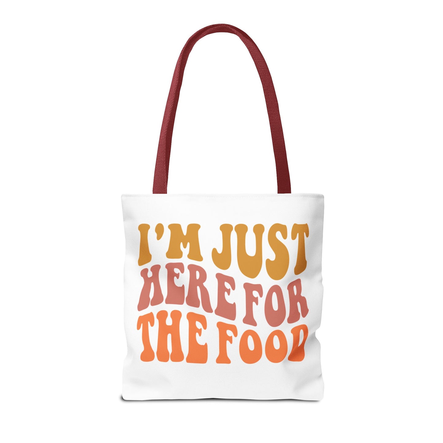 I'm Just Here for the Food Tote (EU)