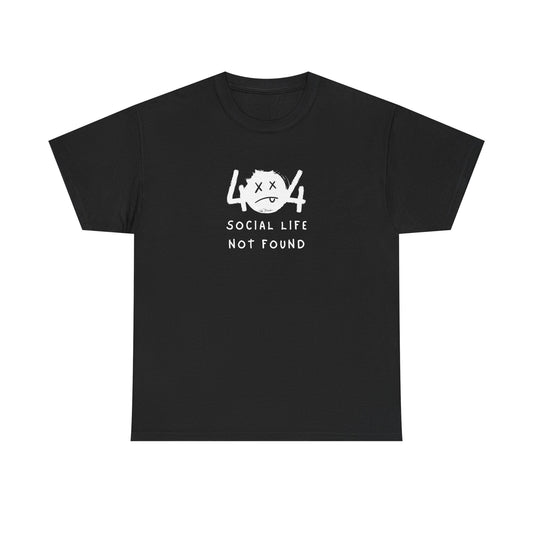404 Social Life Not Found Unisex Cotton Tee – Funny Introvert Shirt for Tech Lovers & Homebodies
