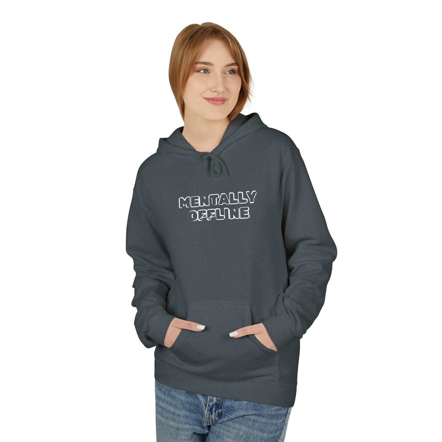 Mentally Offline Fleece Hoodie – Funny Introvert Hoodie for Digital Detox & Chill Days