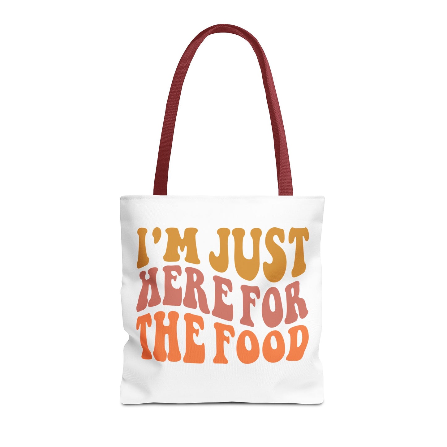 I'm Just Here for the Food Tote (EU)