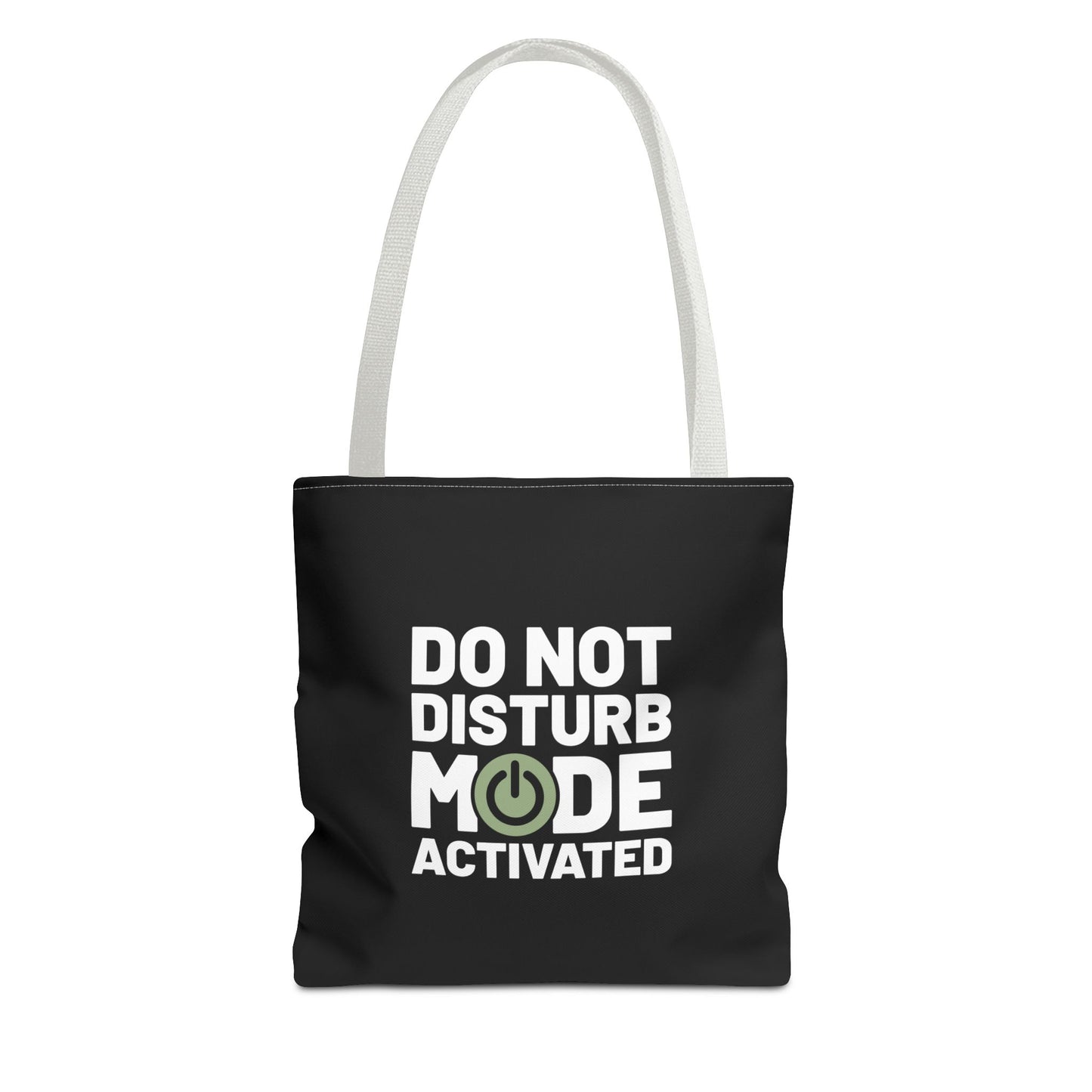 Do Not Disturb Mode Activated Tote Bag