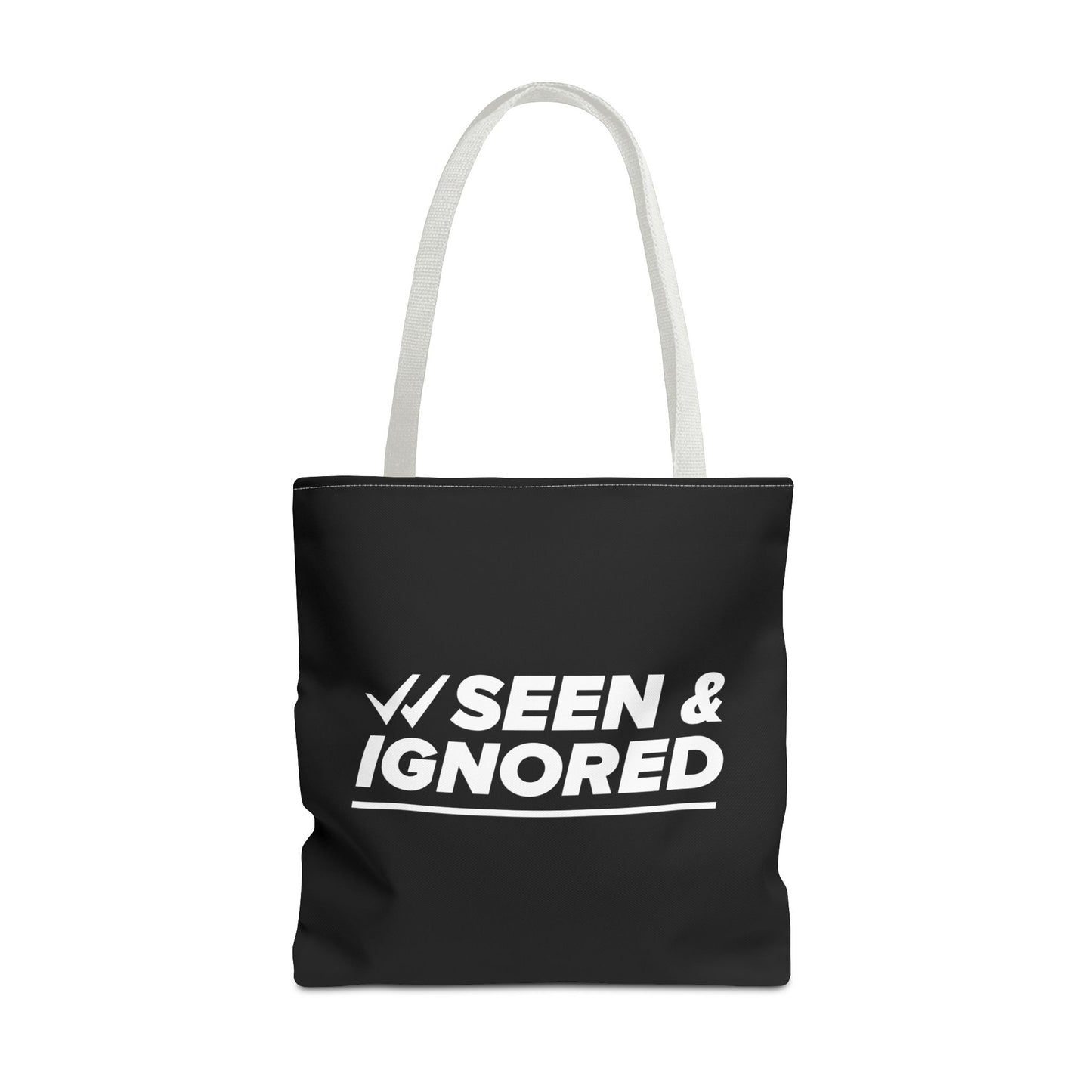Seen & Ignored Tote Bag