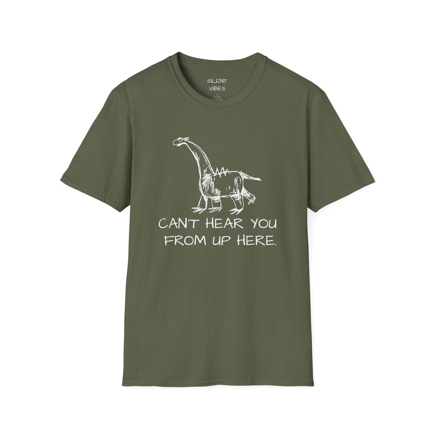 Can't Hear You From Up Here Tee