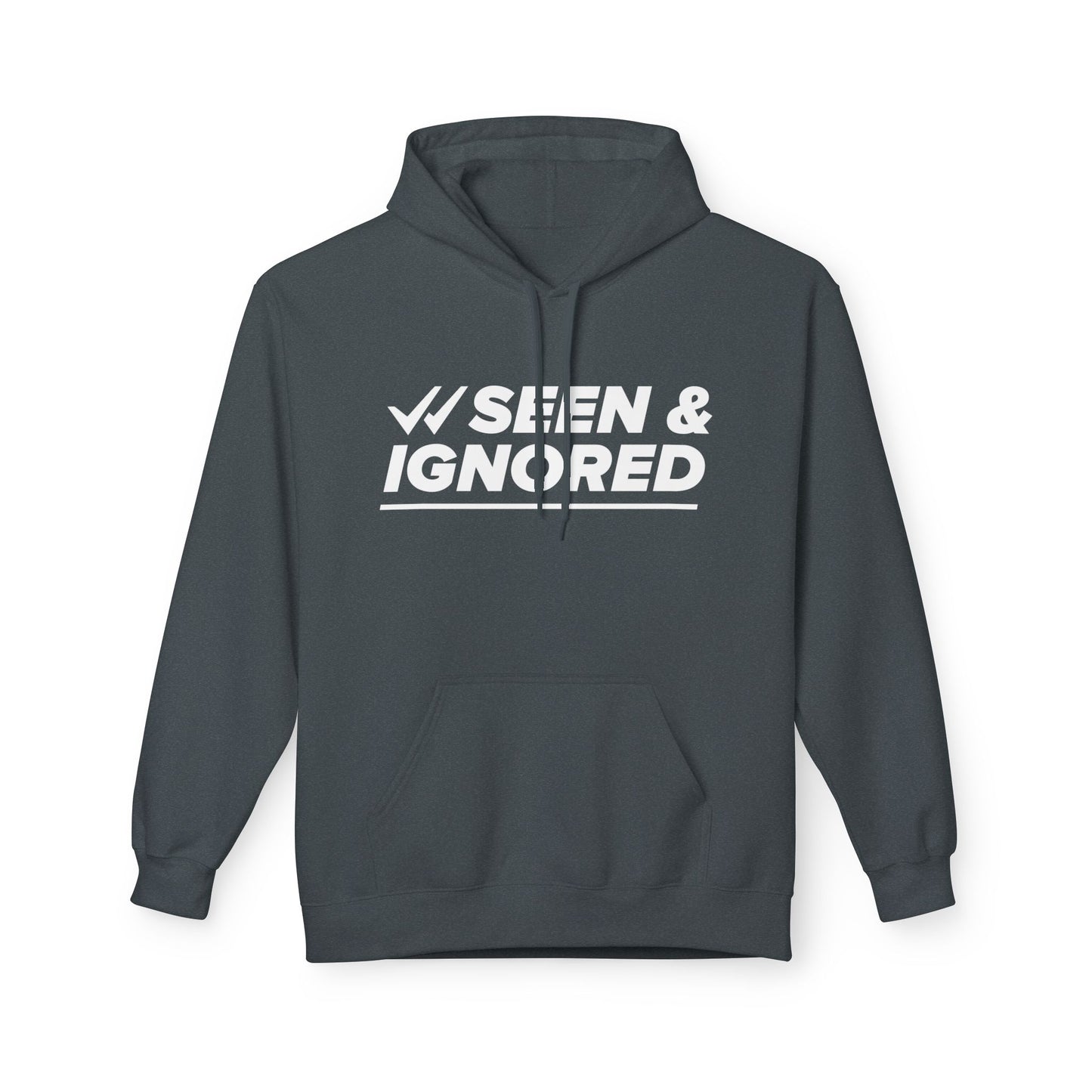 Seen & Ignored Hoodie