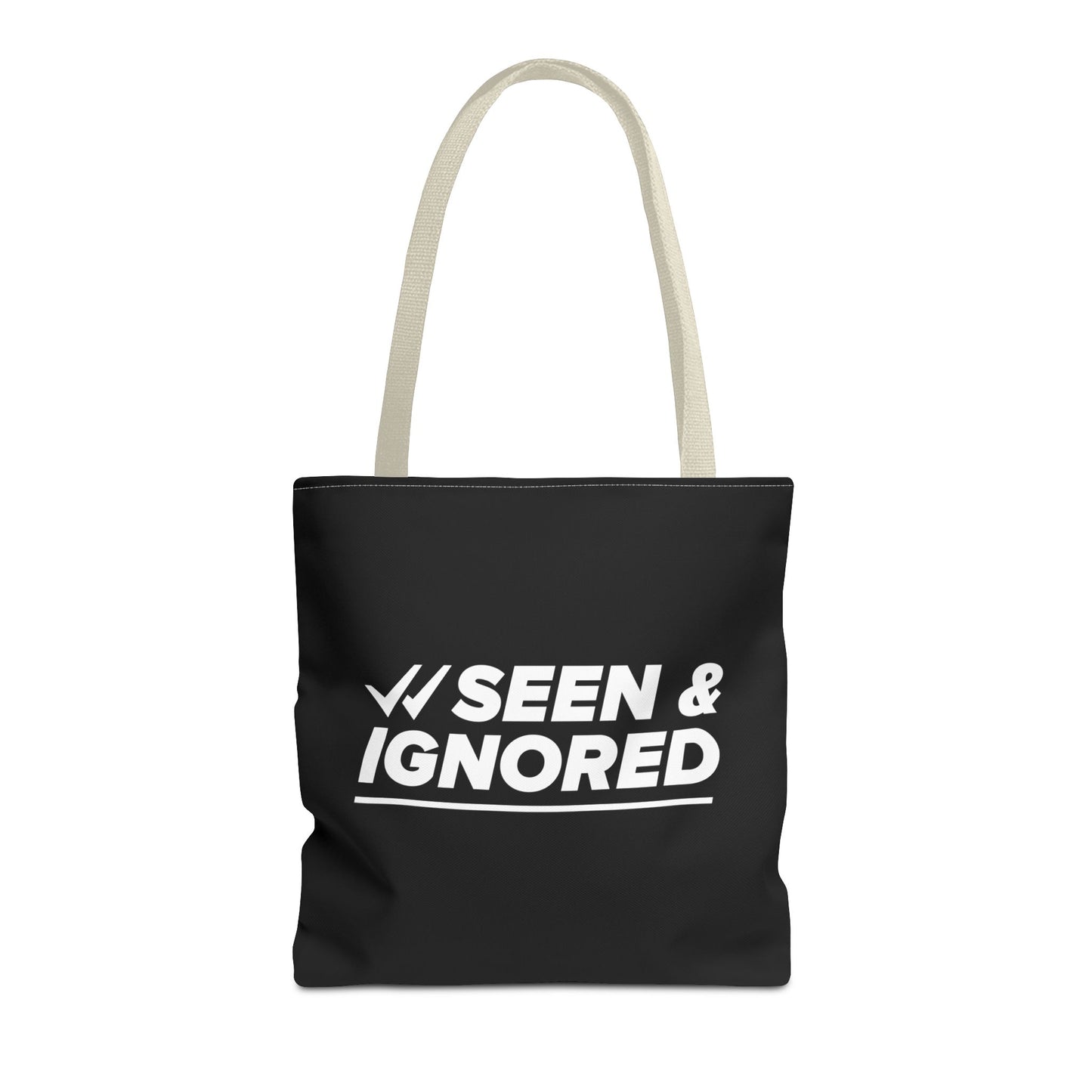 Seen & Ignored Tote Bag