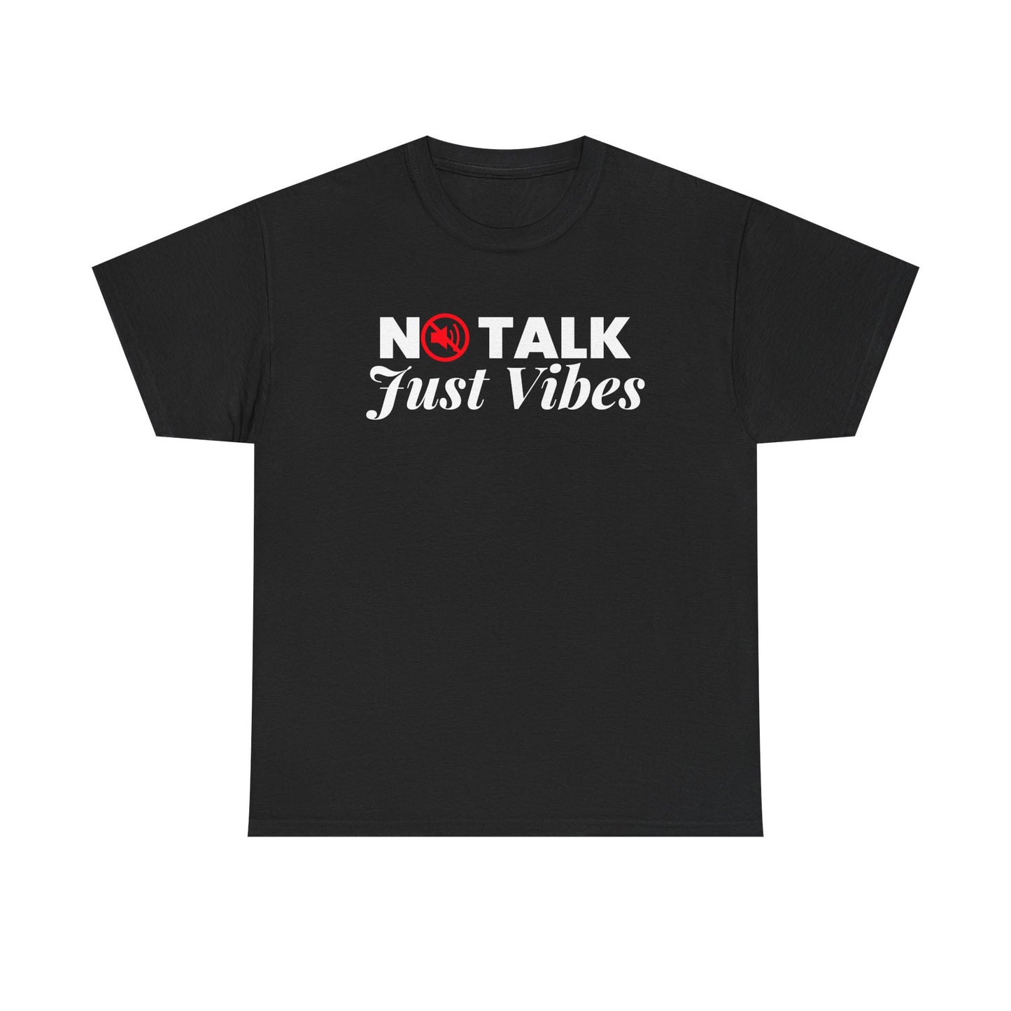 No Talk Just Vibes Unisex Cotton Tee – Funny Introvert Shirt for Chill Days & Quiet Energy