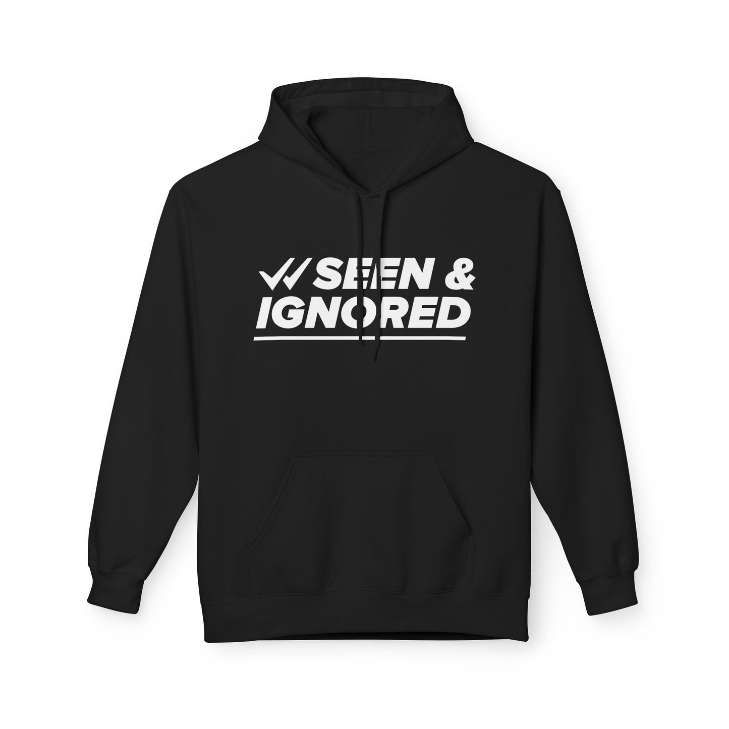Seen & Ignored Hoodie