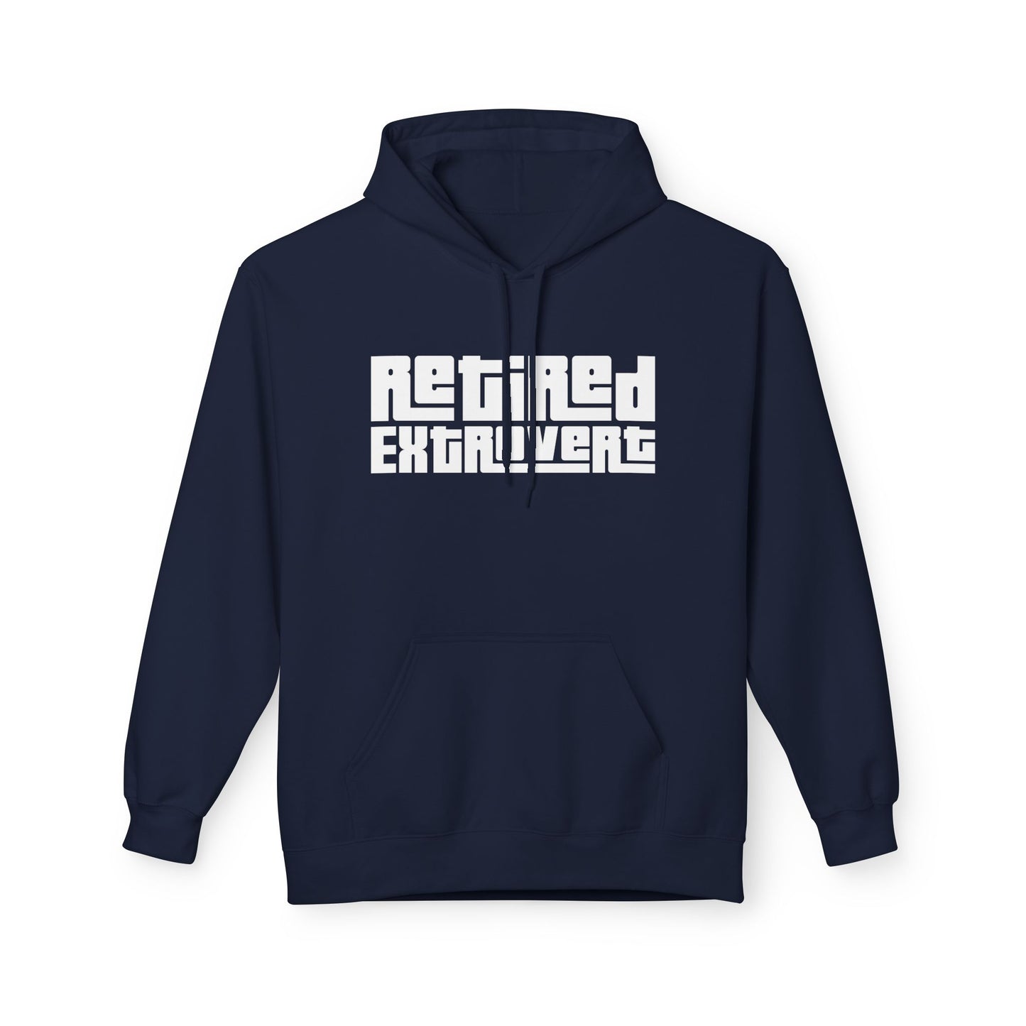 Retired Extrovert  Fleece Hoodie