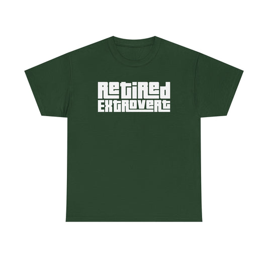 Retired Extrovert  Unisex Heavy Cotton Tee