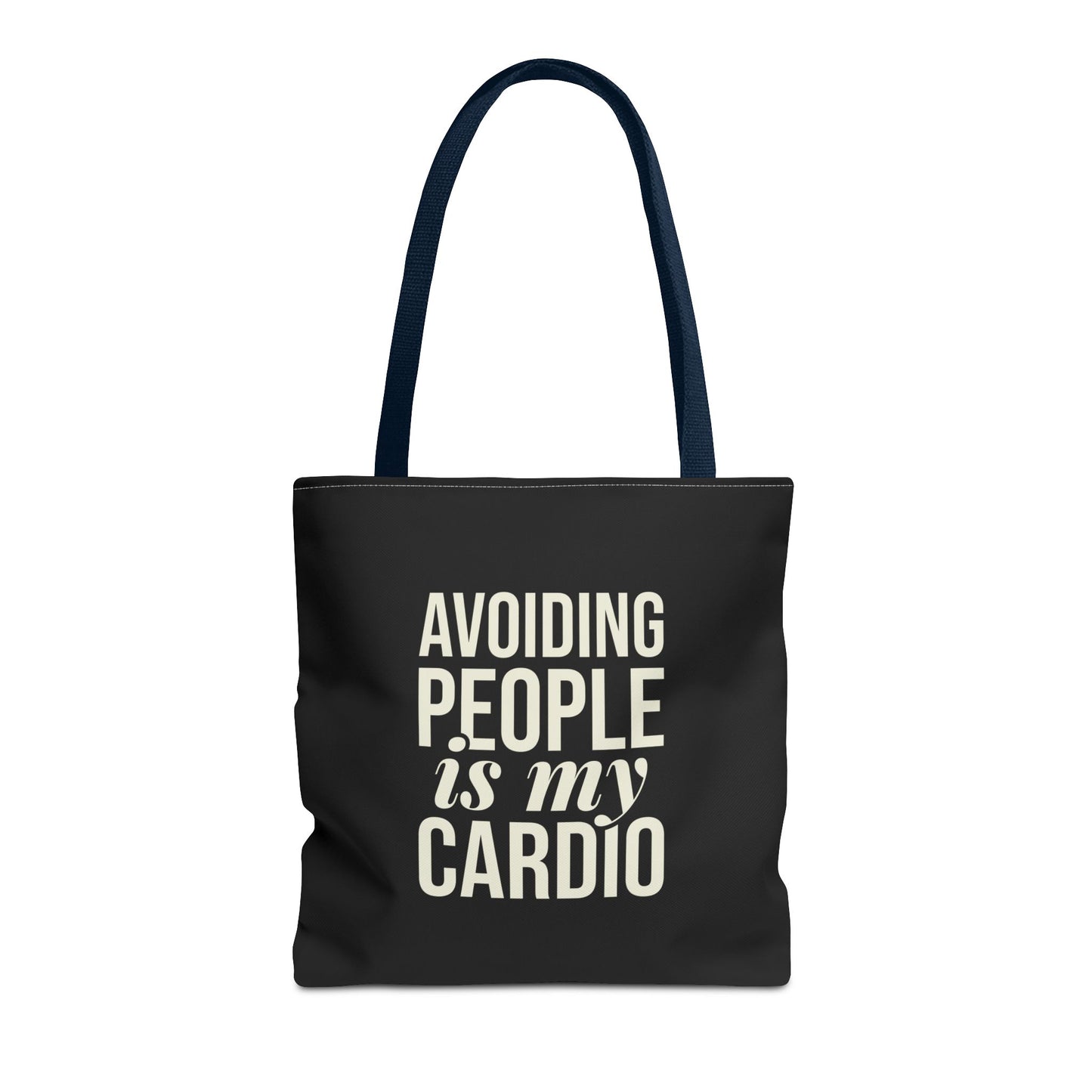 Avoiding People is my Cardio Tote Bag