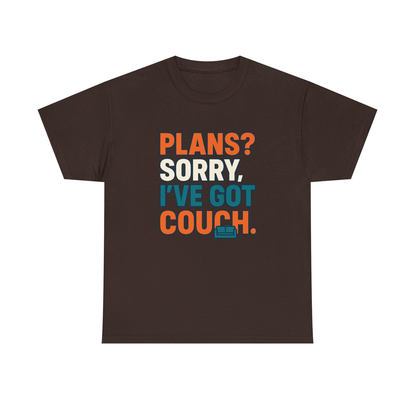 Plans? Sorry, I’ve Got Couch Unisex Cotton Tee – Funny Introvert Shirt for Homebodies & Plan Cancelers