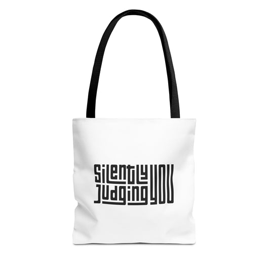 Silently Judging Tote Bag