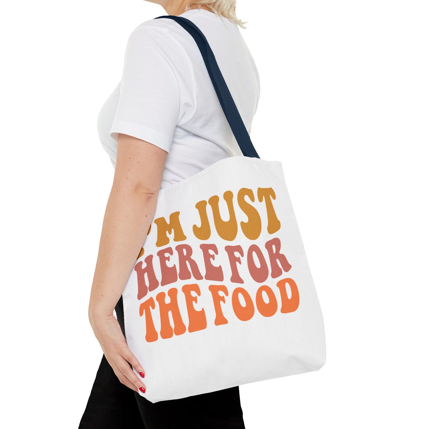 I'm Just Here for the Food Tote (EU)