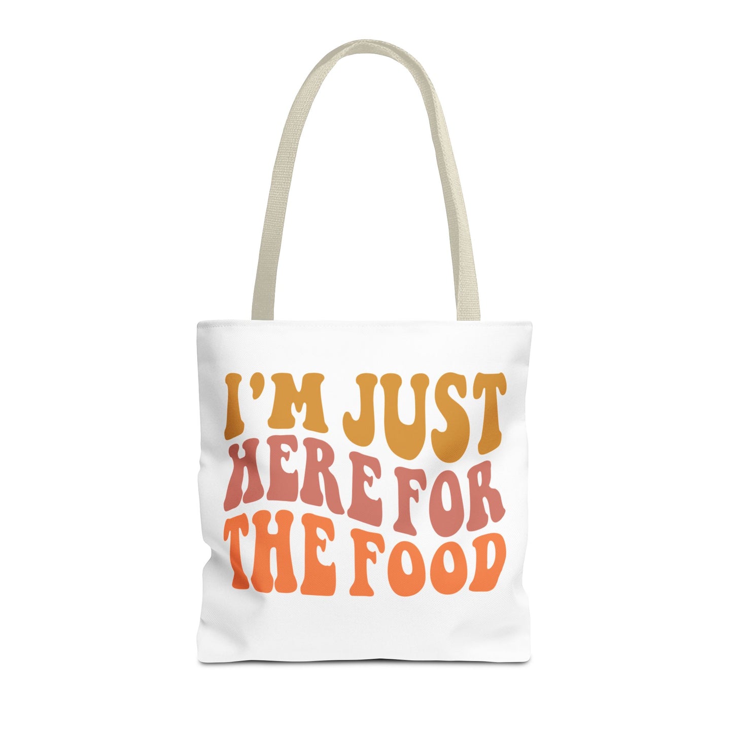 I'm Just Here for the Food Tote (EU)