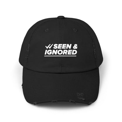 Seen & Ignored Distressed Cap