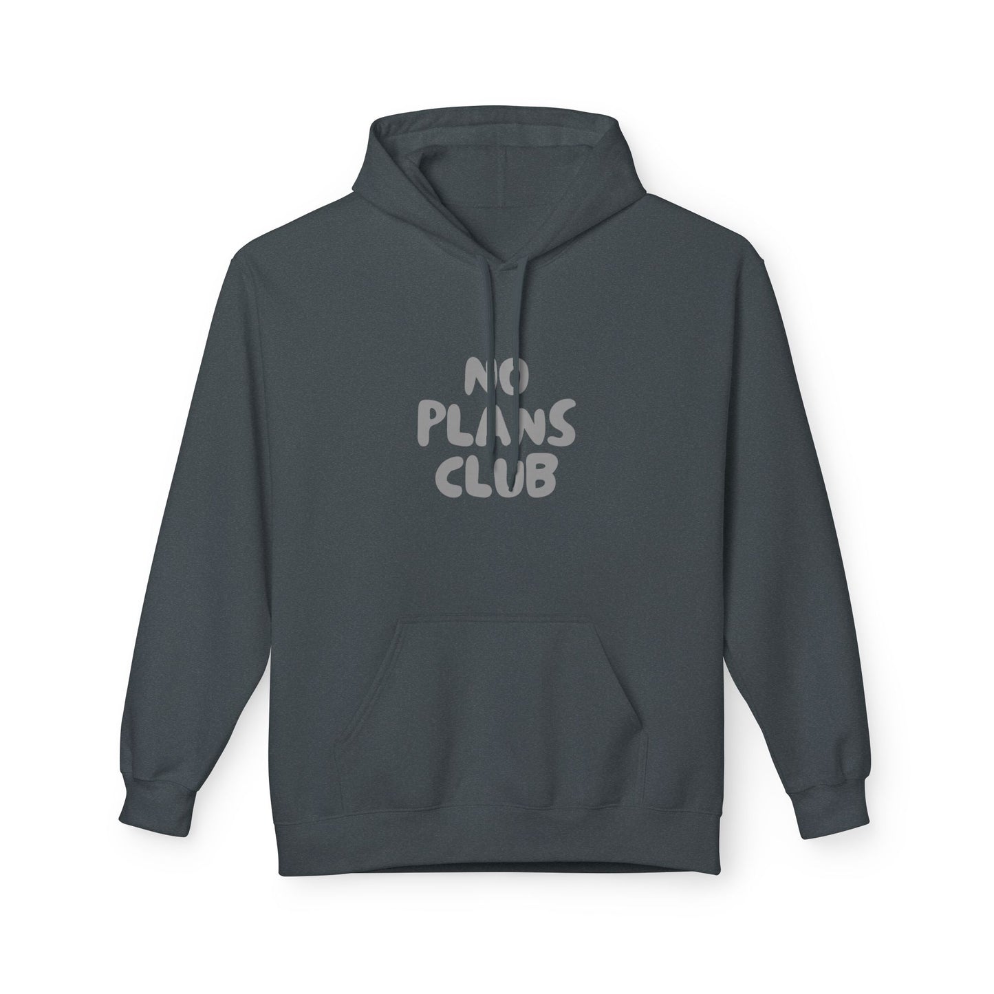 No Plans Club Fleece Hoodie – Funny Introvert Hoodie for Homebodies & Weekend Hermits