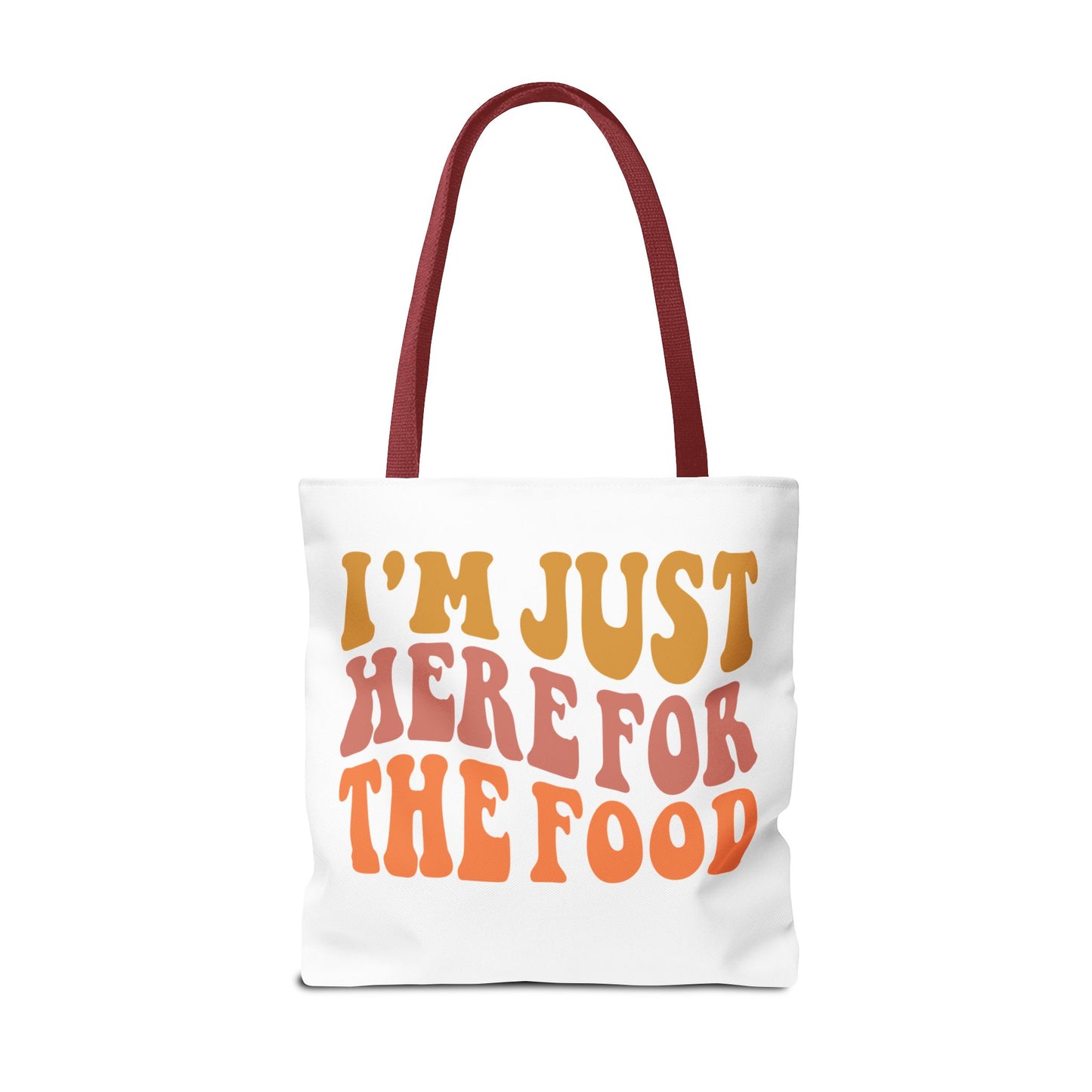 I'm Just Here for the Food Tote (EU)
