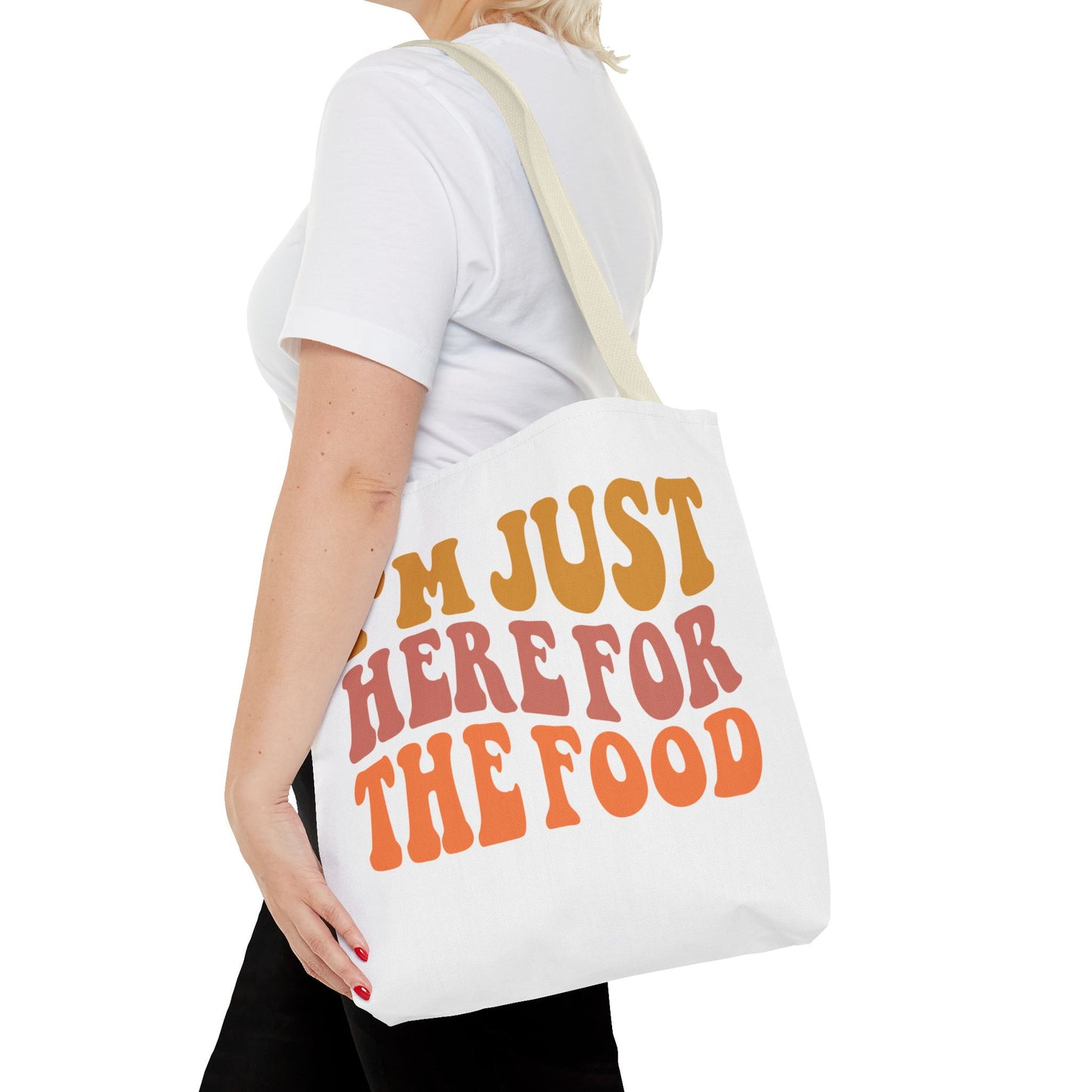 I'm Just Here for the Food Tote (EU)