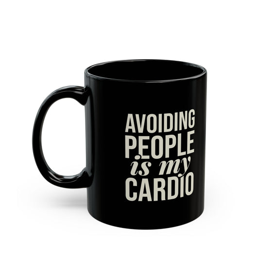 Avoiding People is my Cardio Mug