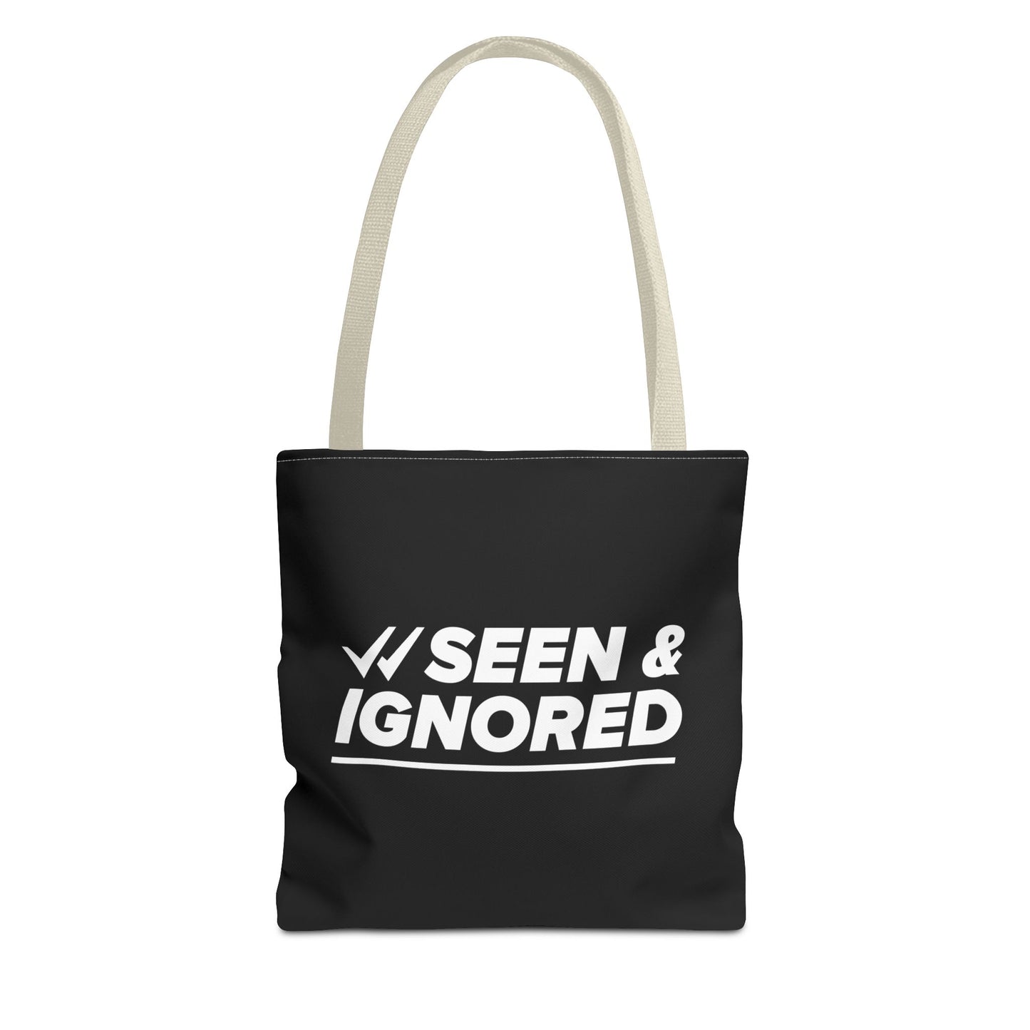 Seen & Ignored Tote Bag