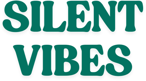 Silent Vibes
