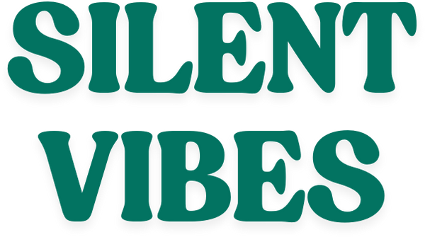 Silent Vibes